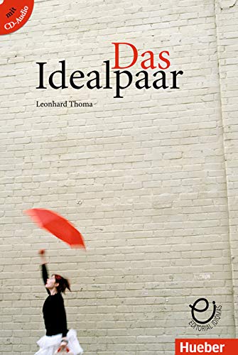 Das Idealpaar: Deutsch als Fremdsprache / Buch mit Audio-CD (Erzählungen) von Hueber