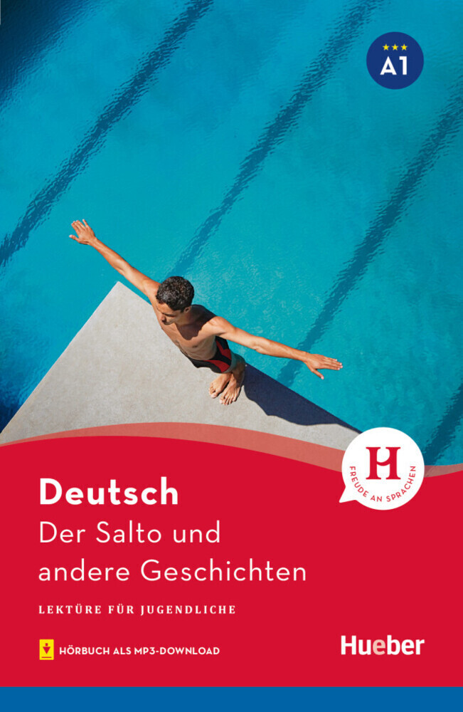 Der Salto und andere Geschichten. Lektüre mit Audios online von Hueber Verlag GmbH