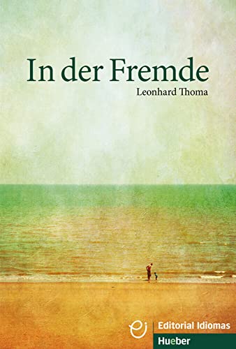 In der Fremde: Deutsch als Fremdsprache / Buch (Erzählungen)