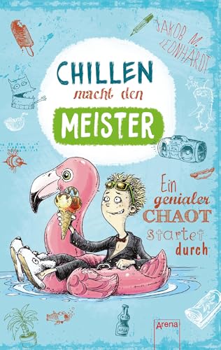 Chillen macht den Meister: Ein genialer Chaot startet durch. Witzige Comic-Geschichte über Faulheit und Chaoten ab 11 Jahren Chillen macht den Meister: Ein genialer Chaot startet durch. Witzige Comic-Geschichte über Faulheit und Chaoten ab 11 Jahren