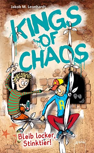 Kings of Chaos (3). Bleib locker, Stinktier! von Arena