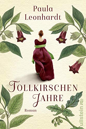 Tollkirschenjahre: Roman Tollkirschenjahre: Roman von Ullstein Paperback