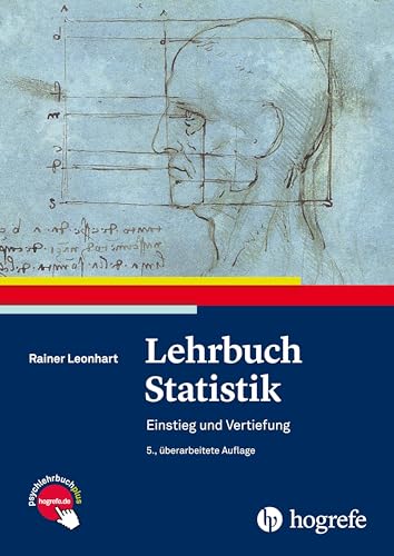 Lehrbuch Statistik: Einstieg und Vertiefung Lehrbuch Statistik: Einstieg und Vertiefung