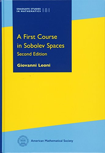 A First Course in Sobelev Spaces (Graduate Studies in Mathematics, 181, Band 181)