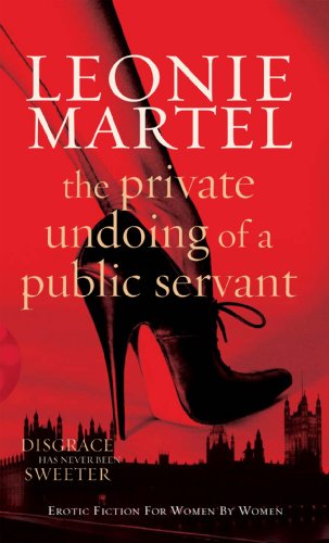 The Private Undoing of a Public Servant (Black Lace)