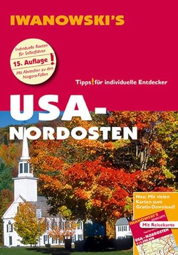 USA Nordosten - Reiseführer von Iwanowski: Individualreiseführer mit Extra-Reisekarte und Karten-Download (Reisehandbuch)