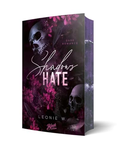 Shadow's Hate (Shadows Hunt Reihe): Mit wunderschönem Farbschnitt von Black Edition