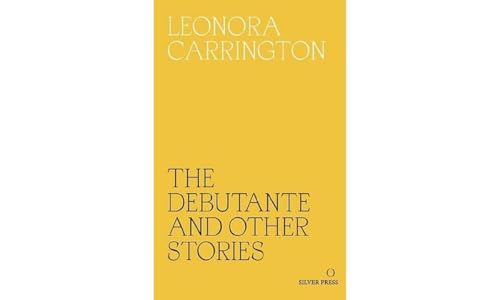 The Debutante and Other Stories von Silver Press