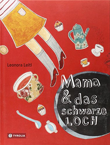 Mama & das schwarze Loch: Ausgezeichnet mit dem Romulus Candea Preis und dem Dixi Kinderliteraturpreis 2014