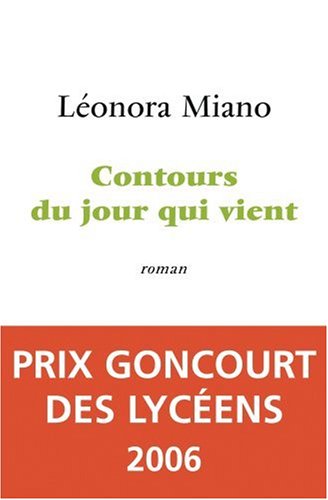 Contours du jour qui vient - Prix Goncourt des Lycéens 2006 von Imprint unknown