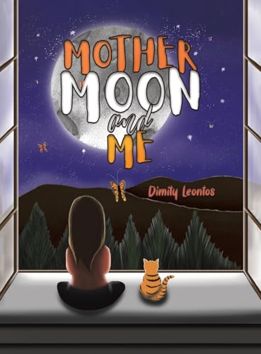 Mother Moon and Me von Austin Macauley Publishers