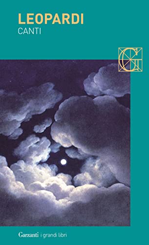 Canti (I grandi libri, Band 102) von Garzanti Libri