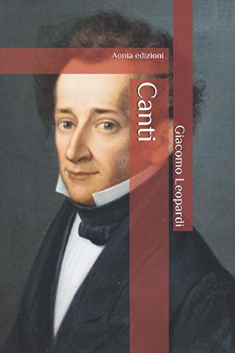 Canti: Con introduzione biografica (annotato) von Independently published