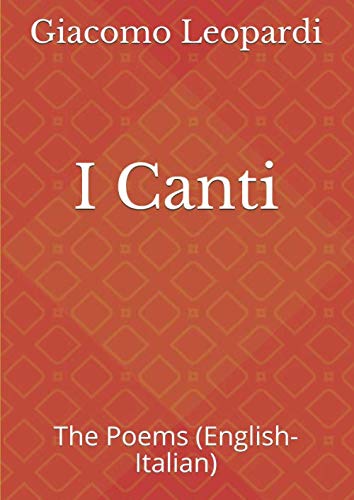 I Canti: The Poems (English-Italian)