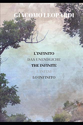 L’INFINITO: DAS UNENDLICHE - THE INFINITE - L’INFINI - LO INFINITO L’INFINITO: DAS UNENDLICHE - THE INFINITE - L’INFINI - LO INFINITO von Independently Published