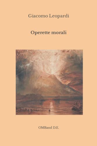 Operette morali: (edizione originale con note dell'autore) von Independently published