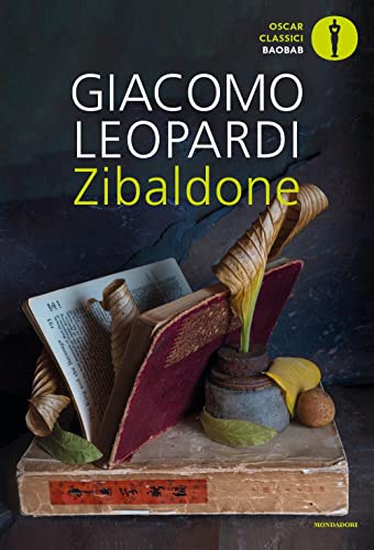 Zibaldone (Oscar baobab. Classici) von Mondadori