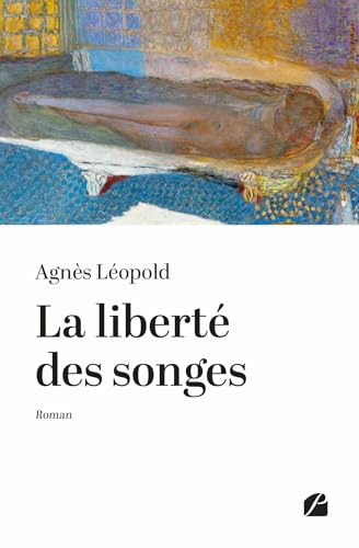 La liberté des songes La liberté des songes von Les Éditions du Panthéon