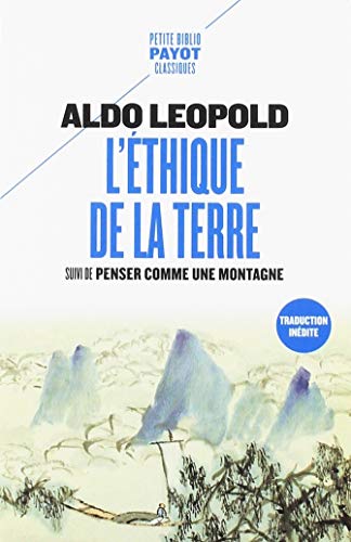 L'Ethique de la terre: Suivi de Penser comme une montagne von TASCHEN