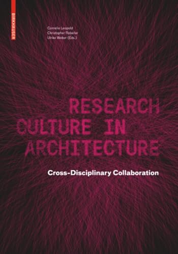 Research Culture in Architecture: Cross-Disciplinary Collaboration
