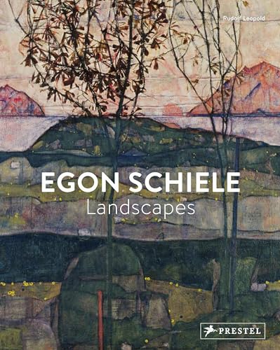 Egon Schiele. Landscapes von Prestel