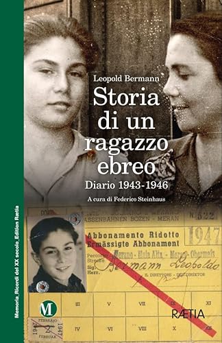 Storia di un ragazzo ebreo: Diario 1943-1946