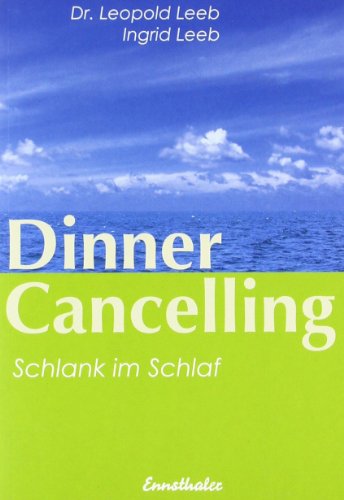 Dinner Cancelling: Schlank im Schlaf