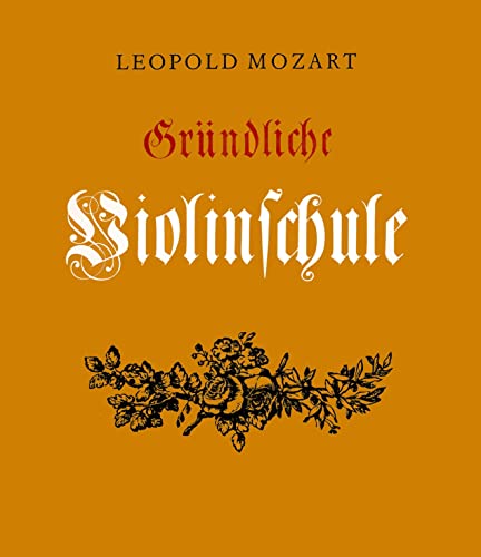 Gründliche Violinschule - Faksimile-Nachdruck der 3. Aufl. Augsburg 1789 (BV 191) von Breitkopf & Härtel