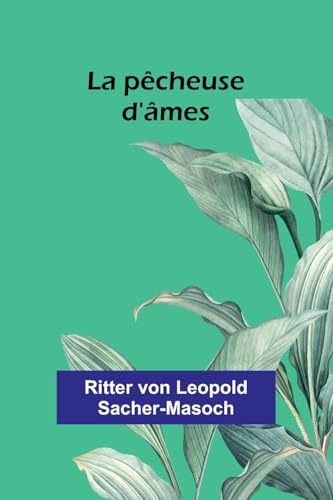 La pêcheuse d'âmes von Alpha Edition