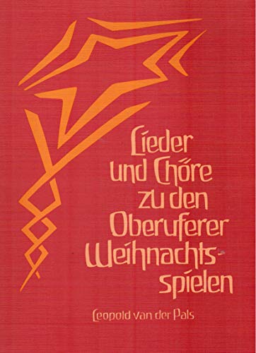 Lieder und Chöre zu den Oberuferer Weihnachtsspielen: Spiele aus altem Brauchtum, mitgeteilt von Karl Julius Schröer. Mit Klavierbegleitung. Noten und Texte