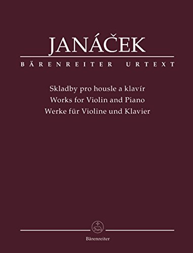Werke für Violine und Klavier. Spielpartitur mit Violonstimme, Urtextausgabe von Bärenreiter