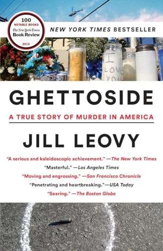 Ghettoside: A True Story of Murder in America