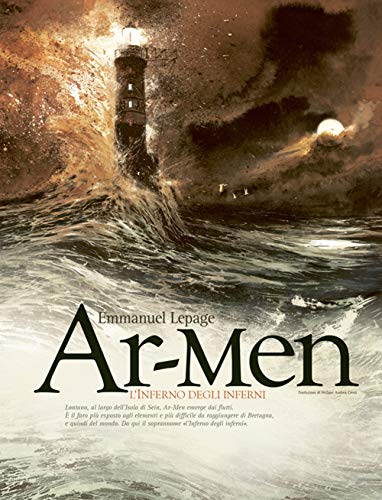 Emmanuel Lepage - Ar-Men. L'inferno Degli Inferni (1 BOOKS) von Tunué