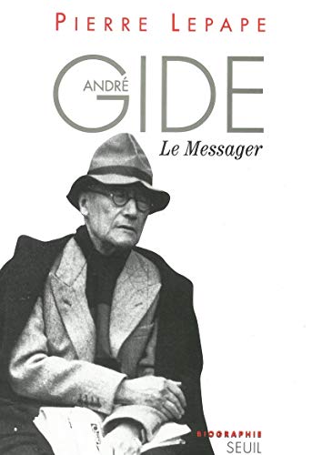André Gide, le messager. Biographie von Seuil