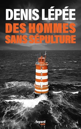 Des hommes sans sépulture von FAYARD