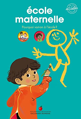 École maternelle: Pourquoi va-t-on à l'école ? von GALLIMARD JEUNE