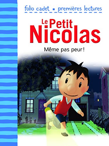 Le petit Nicolas Meme pas peur