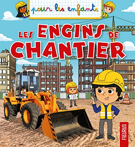 Les engins de chantier von Fleurus