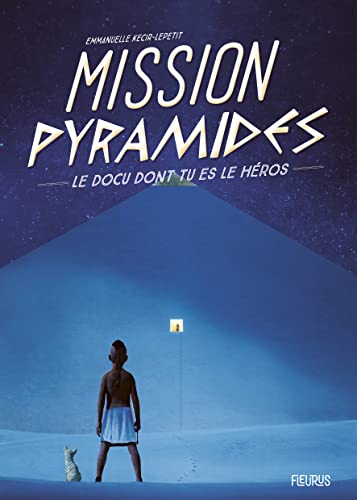 Mission Pyramides von FLEURUS
