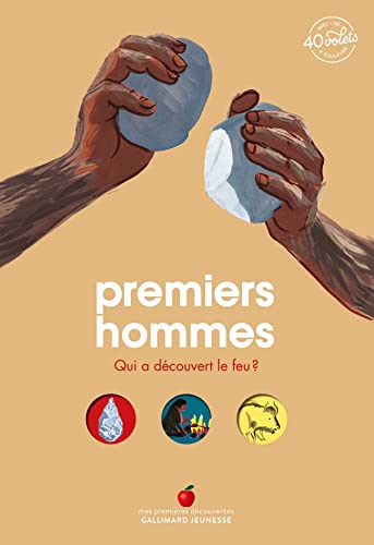 Premiers hommes: Qui a découvert le feu ? von GALLIMARD JEUNE
