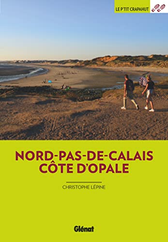 Nord-Pas-de-Calais Côte d'Opale (3e ed) von GLENAT
