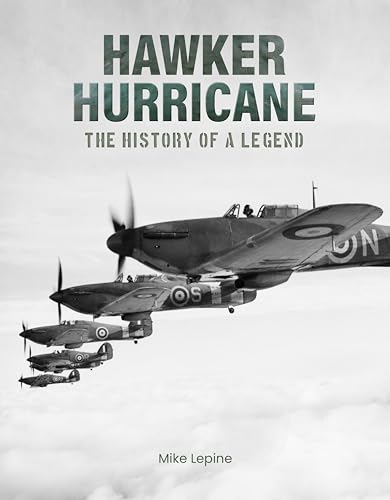 Hawker Hurricane: The History of a Legend von sona books