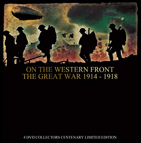 On The Western Front: The Great War 1914 - 1918