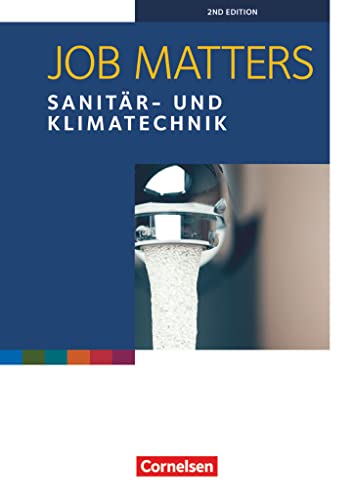Job Matters - 2nd edition - A2: Sanitär- und Klimatechnik - Arbeitsheft
