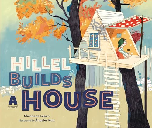 Hillel Builds a House (Sukkot & Simchat Torah) von Kar-Ben Publishing (R)