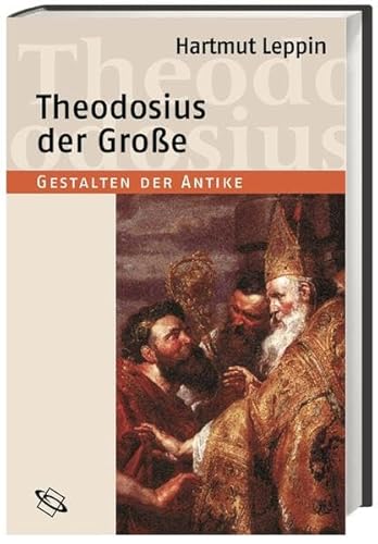 Theodosius der Große Theodosius der Große