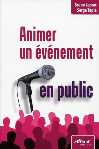 Animer un événement en public Animer un événement en public von AFNOR