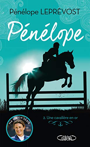 Pénélope - tome 2 Une cavalière en or (2) von MICHEL LAFON