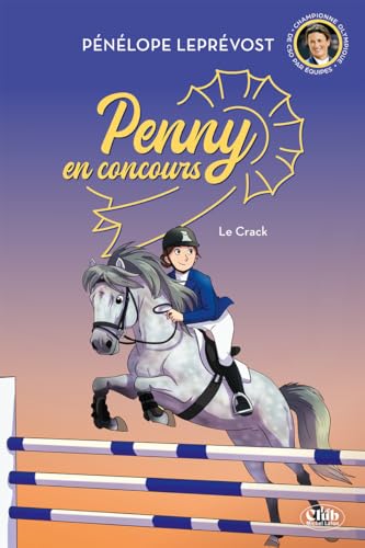 Penny en concours - Nouvelle édition - Tome 1 Le crack
