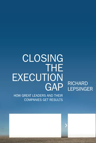 Closing the Execution Gap: How Great Leaders and Their Companies Get Results von Wiley